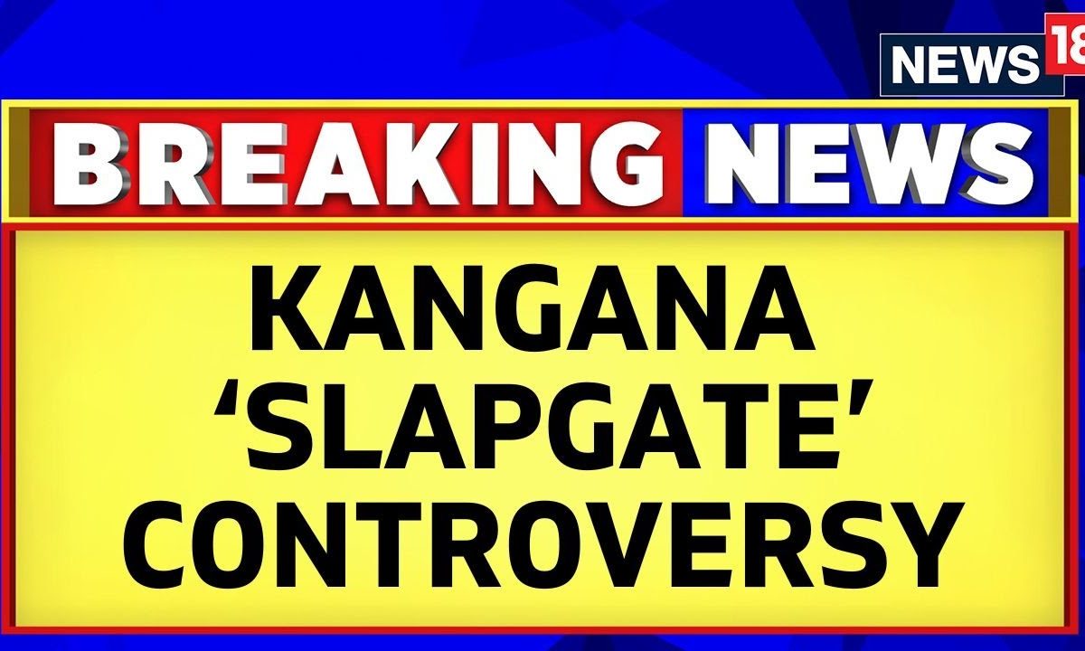 Kangana Ranaut Slapped By CISF Guard At Chandigarh Airport; Shocking Video Goes Viral | News18